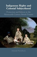 Amanda Nettelbeck | Indigenous Rights And Colonial Subjecthood | Buch | Englisch
