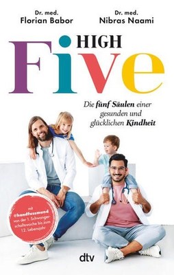 High Five Die fünf Säulen einer gesunden und glücklichen Kindheit | mit @handfus