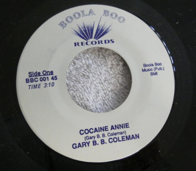 Gary B.B. Coleman - Cocaine Annie / I'M Gonna Find Her On Boola Boo Reco - 45