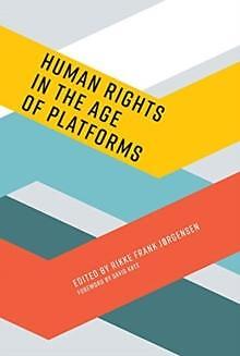 Human Rights in the Age of Platforms by MIT Press Ltd 97802620390