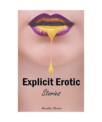 Explicit Erotic Stories, Moira, Rosalee