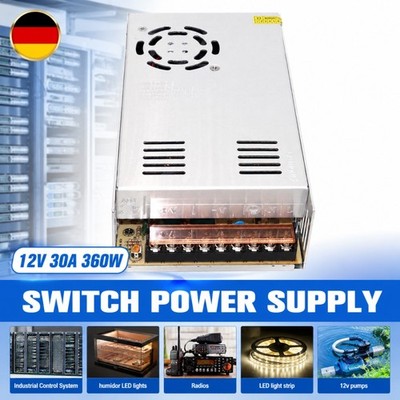 12V DC 30A 360W Schaltnetzteil Netzteil LED Trafo Treiber LED Transformator