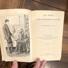 Walter Besant All Sorts and Conditions of Men 1889 Harper Illustrated Hardcover