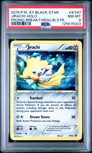 2015 POKEMON XY BLACK STAR PROMOS BREAKTHROUGH BLISTER #XY67 JIRACHI-HOLO PSA 8
