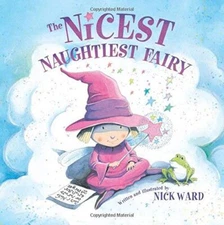 The Nicest Naughtiest Fairy (Hardcover) (2016) (Like New)