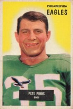 1955 BOWMAN PETE PIHOS #10 HOF PHILADELPHIA EAGLES LOW MID GRADE LOOKS NICE!
