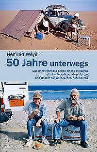 Thumbnail - Helfried Weyer ¿ 50 Jahre Unterwegs | Buch | 9783944327617