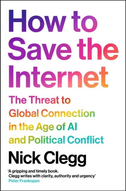 How to Save the Internet by Nick Clegg Paperback