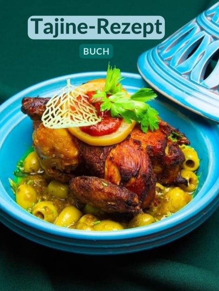 Marokkanisches Tajine Kochbuch: HüHnchen Vegetarisch Fleisch & Fisch Rezepte-image