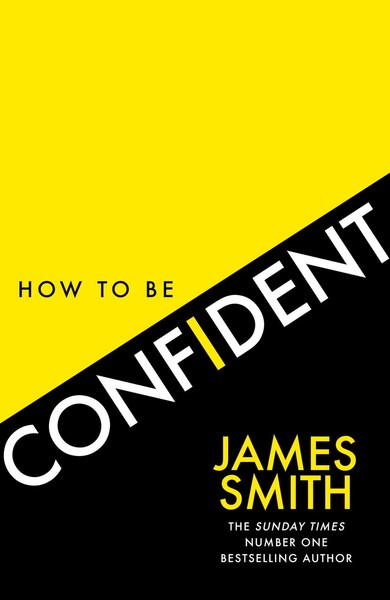 How To Be Confident | James Smith | Englisch | Taschenbuch | 2023-image