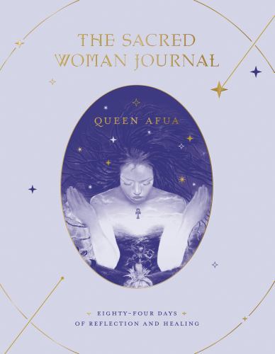 The Sacred Woman Journal: Eighty-Four Days of Reflection and Healing - Image 3