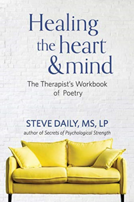 Healing the Heart and Mind: the Therapist's Workbook of - NEW Steve Daily 2020