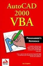 AutoCAD 2000 VBA Programmers Reference by Joe Sutphin