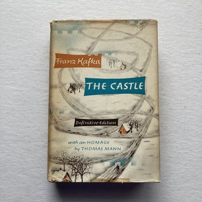 Vintage The Castle Franz Kafka 1956 Hardcover Definitive Edition Homage Thomas M