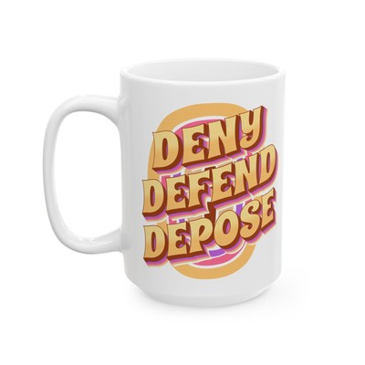 Deny. Defend. Depose. - Retro Style - Ceramic Mug (15oz)