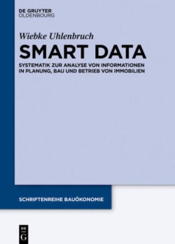 Thumbnail - Smart Data Systematik Zur Analyse Von Informationen In Planung, Bau