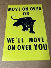 1966 Move On Over Black Panther Voter Suppression Protest Campaign Sign Poster