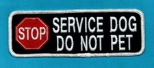 STOP - SERVICE DOG - DO NOT PET - 2" x 6" - service dog vest patch