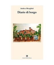 Diario di borgo [Istantanee], Menghini, Andrea