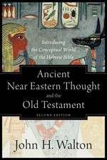 Ancient Near Eastern Thought And Ot