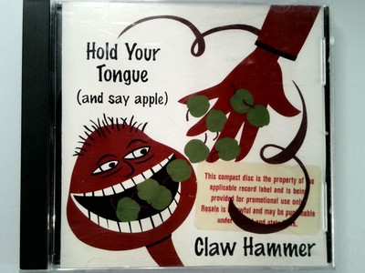 Claw Hammer - Hold Your Tongue (CD, 1997) Promo