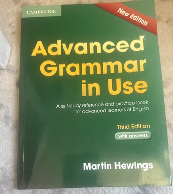 Advanced Grammar in Use with Answers: A Self-Study Reference and Practice...