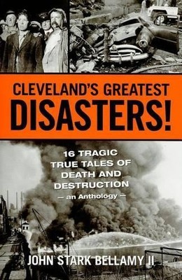 John Bellamy Cleveland's Greatest Disasters! (Paperback) (UK IMPORT)