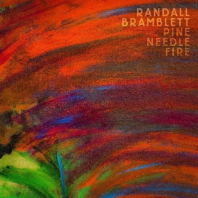 Randall Bramblett - Pine Needle Fire [New CD] With Booklet, Jewel Case Packaging