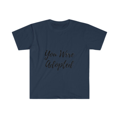 You Were Adopted