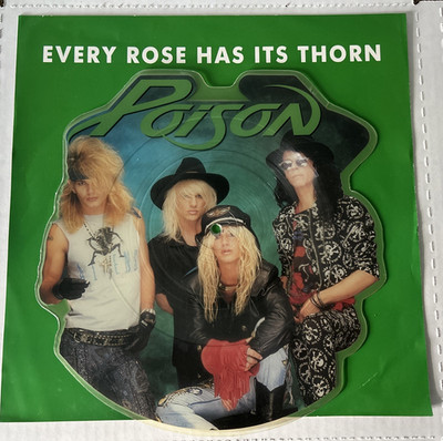 POISON-OPEN UP AND SAY AHH!-EVERY ROSE HAS ITS THORN-1988 UK IMPORT PICTURE DISC