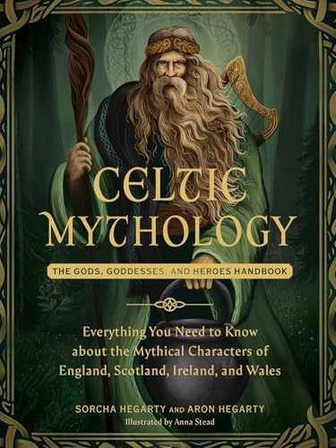 Celtic Mythology: The Gods, - Hardcover, by Hegarty Sorcha; Hegarty - Very Good
