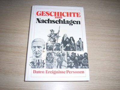 ''Geschichte zum Nachschlagen - Daten, Ereignisse, Personen'' Weltgeschichte 1980