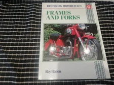 restoring motorcycles series 6 frames and forks Roy Bacon