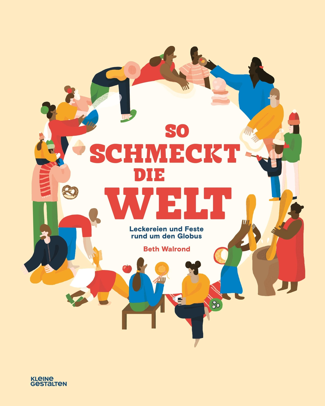 Thumbnail - So Schmeckt Die Welt Leckereien Und Feste Rund Um Den Globus Beth