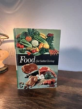 Food for Better Living by McDermott, Trilling and Nicholas 1960