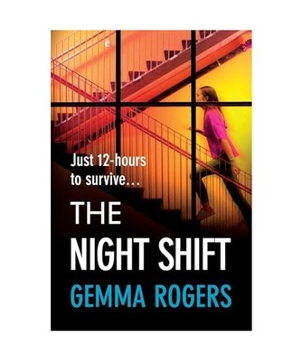 The Night Shift: A BRAND NEW pulse-pounding psychological thriller from the best