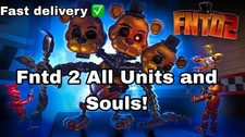 All Units & Souls | Fntd 2 | Five Nights Tower Defense 2 | Roblox |