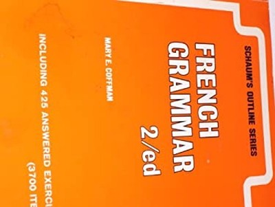 Schaum's Outline of French Grammar Paperback Mary E. Coffman