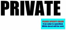 PRIVATE Vinyl decal sticker Graphic Die Cut CAR Truck Window Bumper 12"