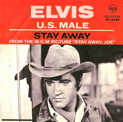 7'' Elvis Presley - Stay Away / U.S. Mail / RCA Victor 47-9456 / Germany 1968
