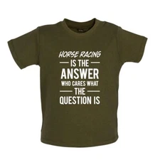 Horse Racing Is The Answer - Baby T-Shirt / Babygrow - Jockey Love Ride Rider