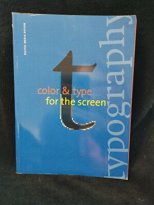 Color and Type for the Screen (Digital Media Desi... by Gotz, Veruschka Hardback