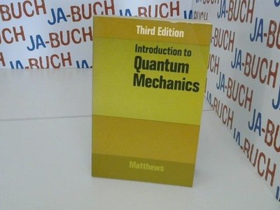 Introduction to Quantum Mechanics Matthews, P.T.: