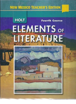 Elements of Literature, Grade 10, 4th Course, Annotated Teacher's Edition - ...