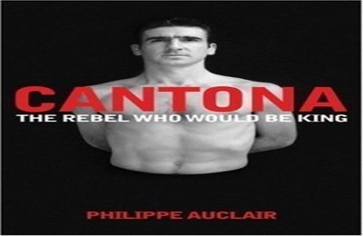 Cantona: The Rebel Who Would be King by Auclair, Philippe Book The Fast Free