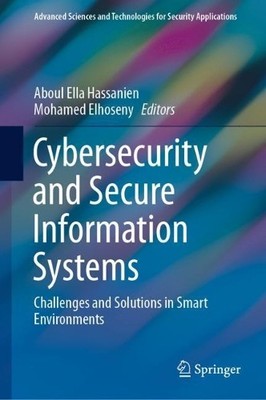Cybersecurity and Secure Information Systems - 9783030168360