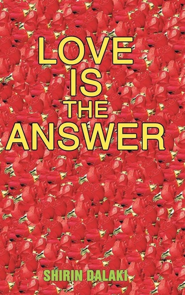 Shirin Dalaki | Love Is The Answer | Buch | Englisch (2013) | Gebunden-image