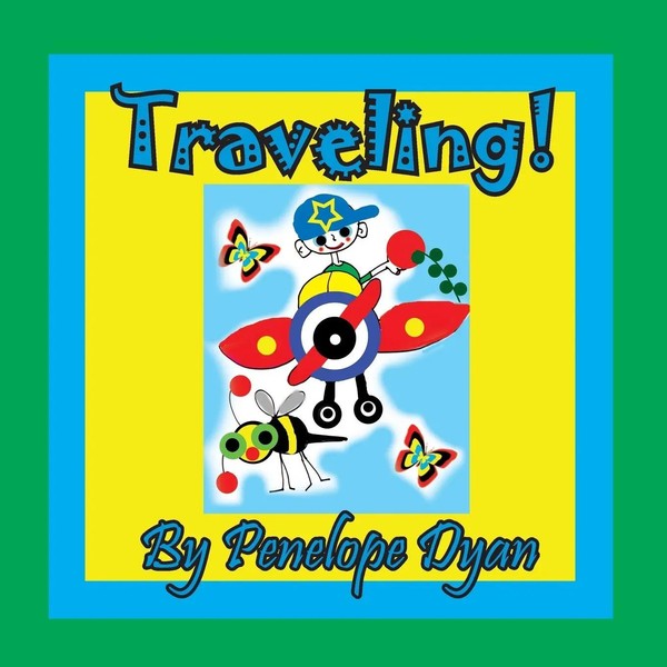 Traveling! Penelope Dyan Taschenbuch Kartoniert / Broschiert Englisch 2019-image