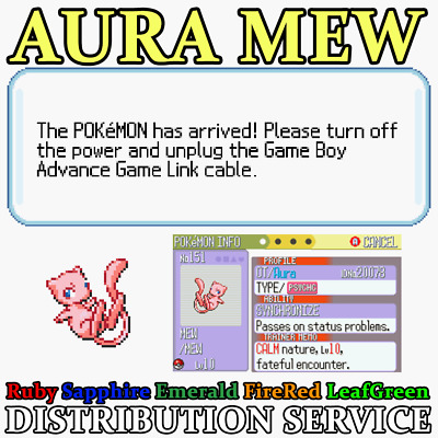 Pokemon Aura Mew Event Distribution for Ruby Sapphire Emerald FireRed  LeafGreen 