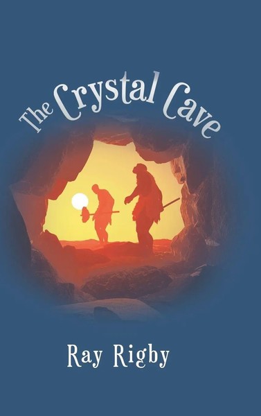 Ray Rigby | The Crystal Cave | Buch | Englisch (2018) | Gebunden-image